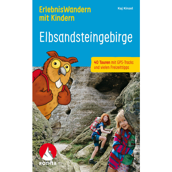 MIT KINDERN ELBSANDSTEINGEBIRGE - Wanderführer