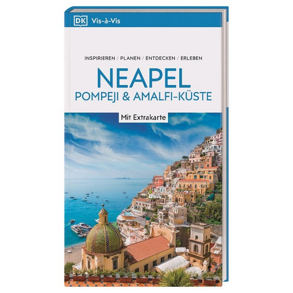 REISEFÜHRER NEAPEL, POMPEJI & AMALFI-KÜSTE