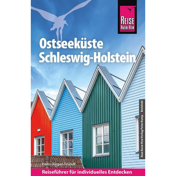 KNOW-HOW REISEFÜHRER OSTSEEKÜSTE SCHLESWIG-HOLSTEIN