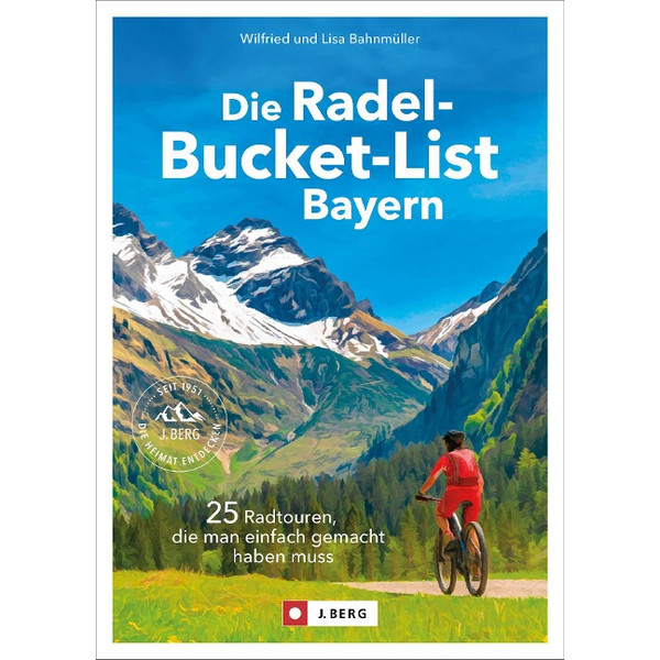 DIE RADEL-BUCKET-LIST BAYERN Ansicht 1