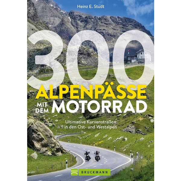 300 ALPENPÄSSE MIT DEM MOTORRAD - Reiseführer Ansicht 1