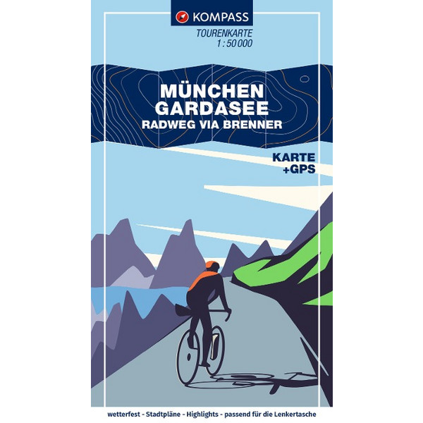 KOMPASS FAHRRAD-TOURENKARTE MÜNCHEN - GARDASEE VIA BRENNER