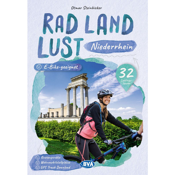 RADLANDLUST, 32 LIEBLINGSTOUREN, E-BIKE-GEEIGNET - Radwanderführer