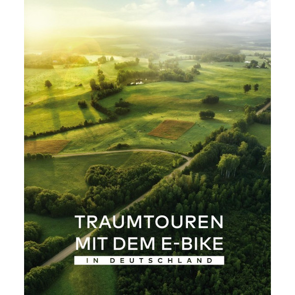 TRAUMTOUREN MIT DEM E-BIKE IN DEUTSCHLAND - Radwanderführer Ansicht 4