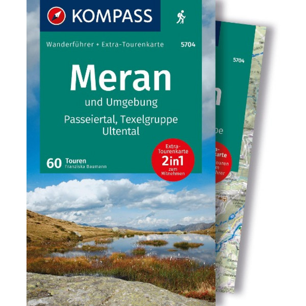 WANDERFÜHRER MERAN UND UMGEBUNG
