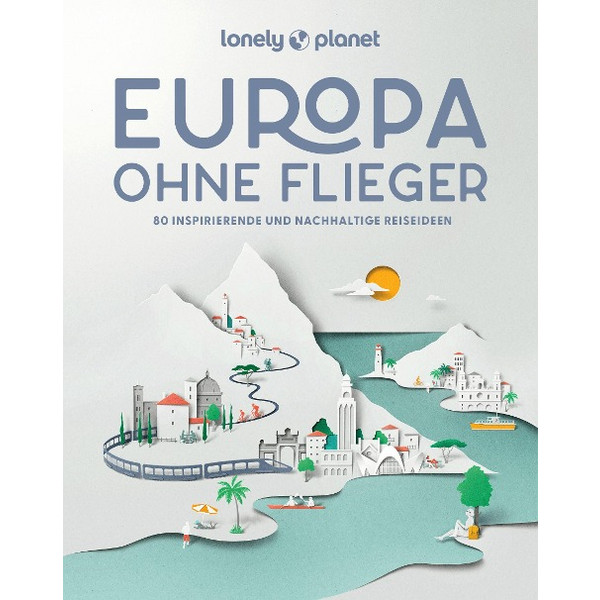 PLANET BILDBAND EUROPA OHNE FLIEGER - Reiseführer