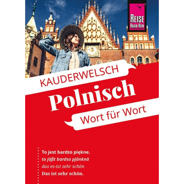 KNOW-HOW SPRACHFÜHRER POLNISCH - WORT FÜR WORT