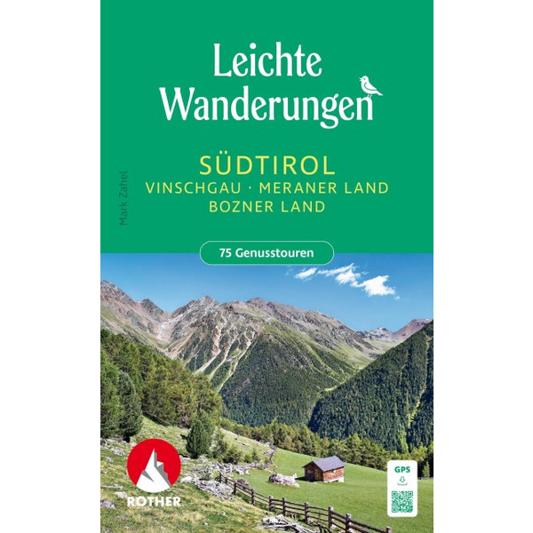 WANDERUNGEN SÜDTIROL - VINSCHGAU, MERANER UND BOZNER - Wanderführer