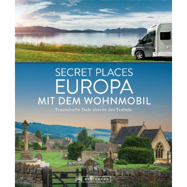 PLACES EUROPA MIT DEM WOHNMOBIL - Reiseführer