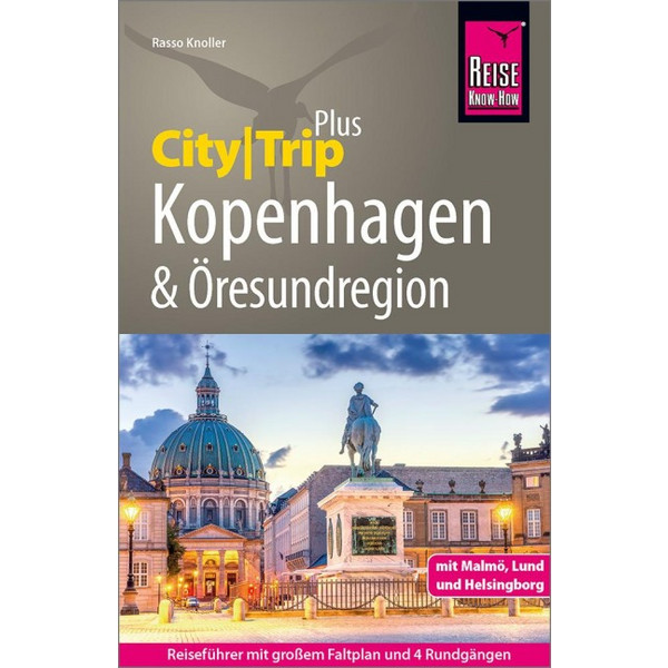 REISE KNOW-HOW REISEFÜHRER KOPENHAGEN MIT MALMÖ, HELSINGBORG Ansicht 1
