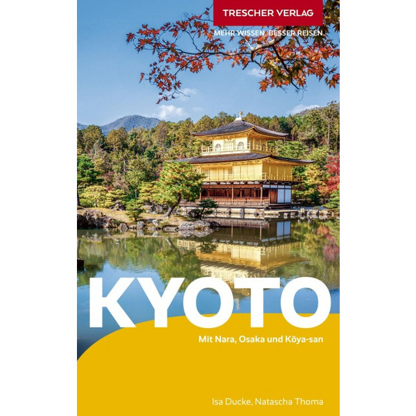 TRESCHER REISEFÜHRER KYOTO Ansicht 1
