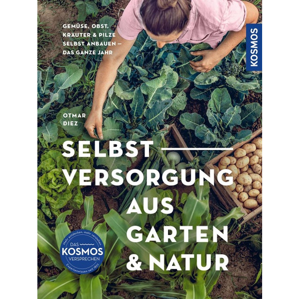 SELBSTVERSORGUNG AUS GARTEN UND NATUR - Ratgeber Ansicht 1