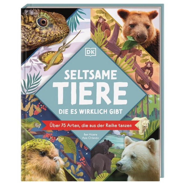 SELTSAME TIERE, DIE ES WIRKLICH GIBT - Kinderbuch