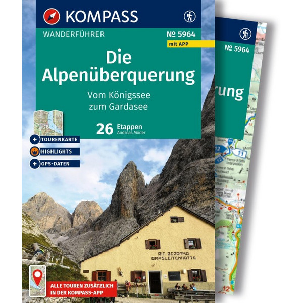 ALPENÜBERQUERUNG VOM KÖNIGSSEE ZUM GARDASEE - Wanderführer
