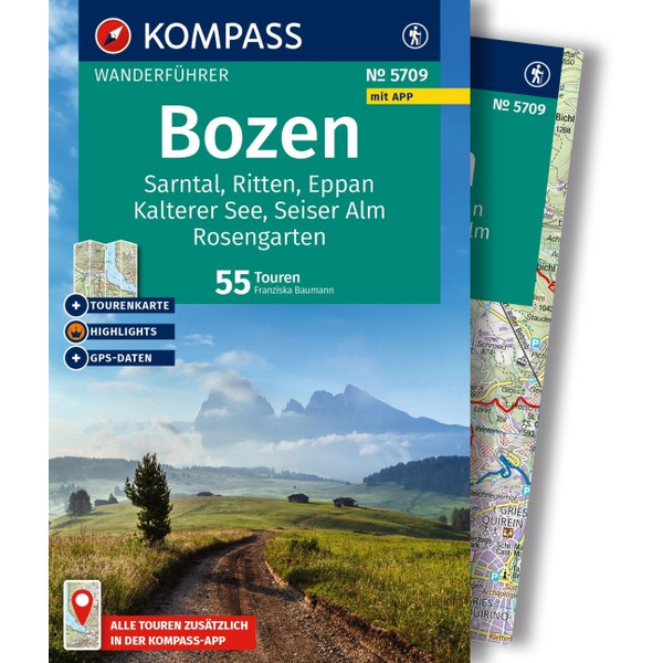 WANDERFÜHRER BOZEN, SARNTAL, RITTEN, EPPAN