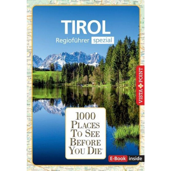 REISEFÜHRER TIROL. REGIOFÜHRER INKLUSIVE EBOOK Ansicht 1