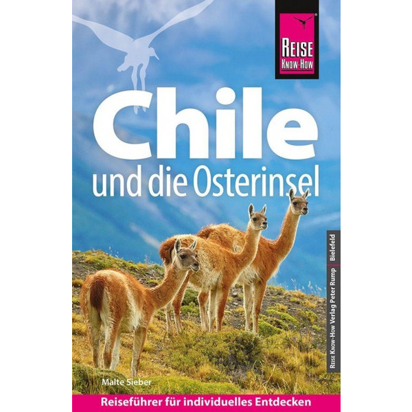 KNOW-HOW REISEFÜHRER CHILE UND DIE OSTERINSEL