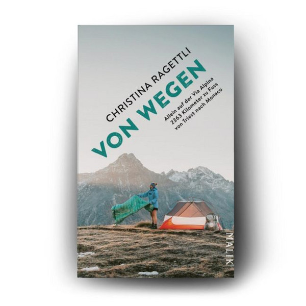 VON WEGEN. ALLEIN AUF DER VIA ALPINA - Reisebericht Ansicht 2