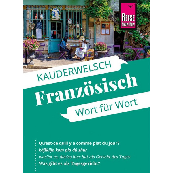 KNOW-HOW SPRACHFÜHRER FRANZÖSISCH - WORT FÜR WORT