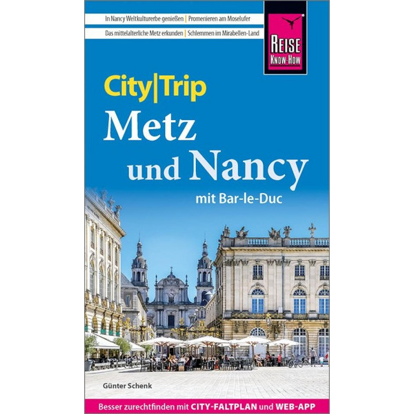 REISE KNOW-HOW CITYTRIP METZ UND NANCY MIT BAR-LE-DUC - Reiseführer Ansicht 1