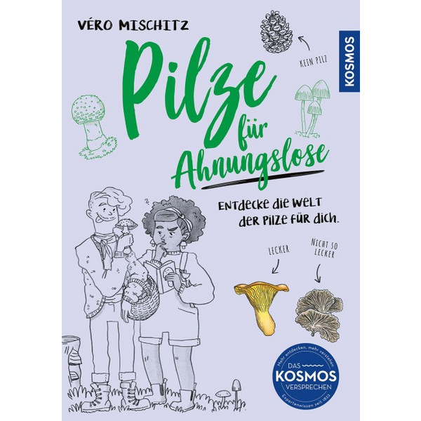 PILZE FÜR AHNUNGSLOSE - Pilz-Ratgeber Ansicht 1