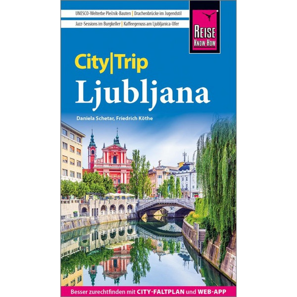 KNOW-HOW CITYTRIP LJUBLJANA - Reiseführer