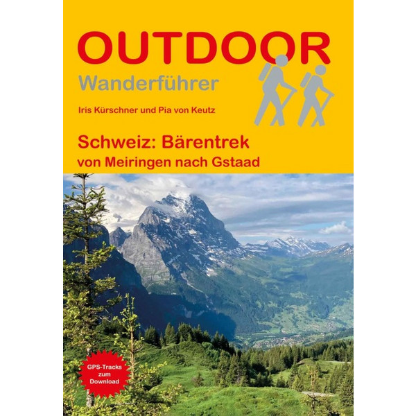 BÄRENTREK VON MEIRINGEN NACH GSTAAD - Wanderführer