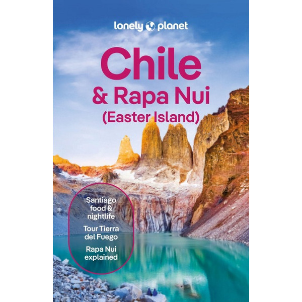 LONELY PLANET CHILE & RAPA NUI (EASTER ISLAND) - Reiseführer Ansicht 1