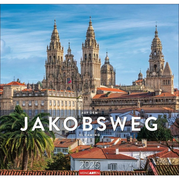 AUF DEM JAKOBSWEG 2026 - Kalender Ansicht 1