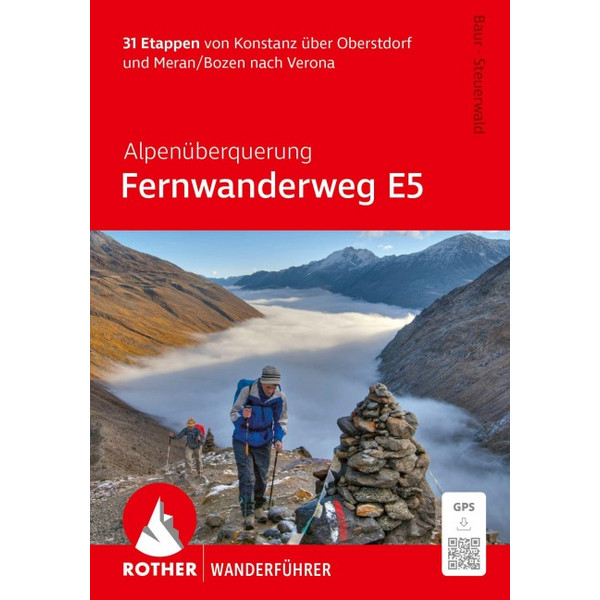 FERNWANDERWEG E5, ROTHER WANDERFÜHRER