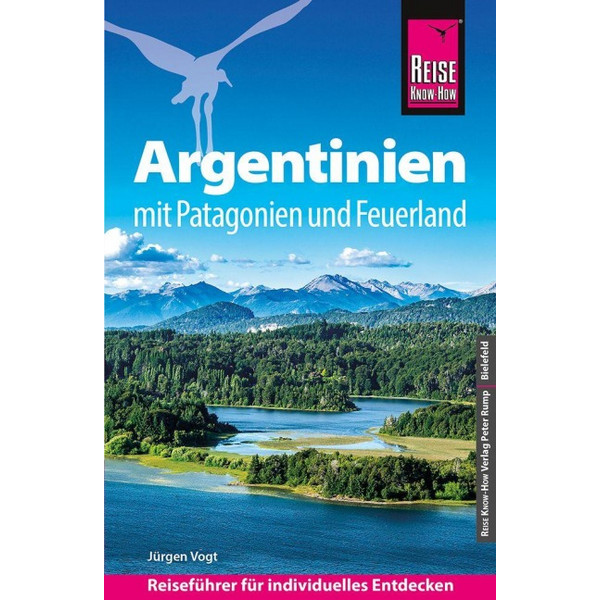 KNOW-HOW REISEFÜHRER ARGENTINIEN MIT PATAGONIEN