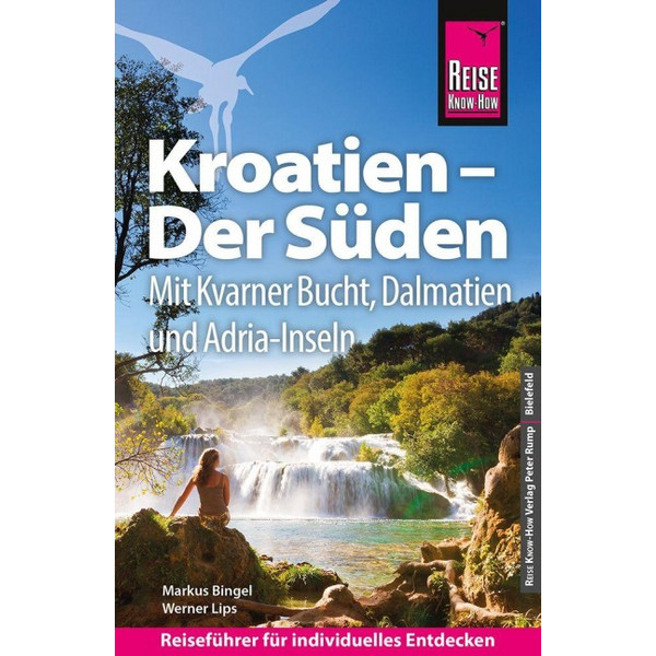 KNOW-HOW REISEFÜHRER KROATIEN - DER SÜDEN