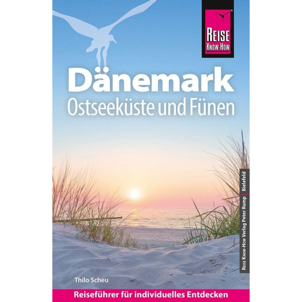 KNOW-HOW REISEFÜHRER DÄNEMARK - OSTSEEKÜSTE UND FÜNEN