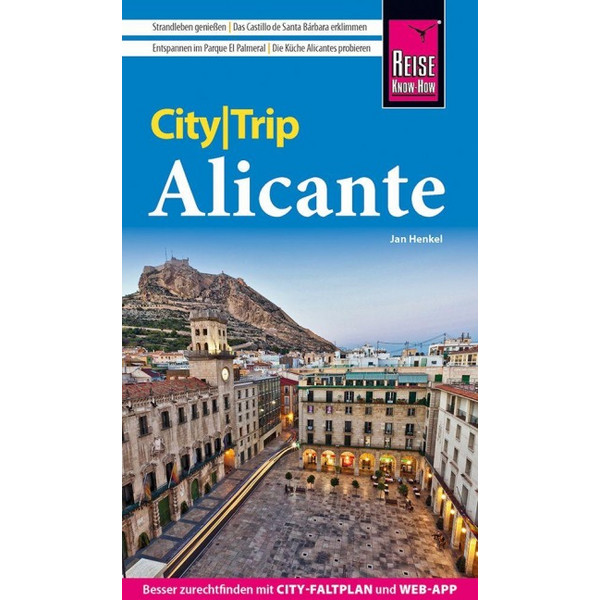 KNOW-HOW CITYTRIP ALICANTE - Reiseführer