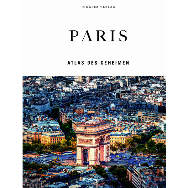 PARIS - ATLAS DES GEHEIMEN - Reiseführer Ansicht 1