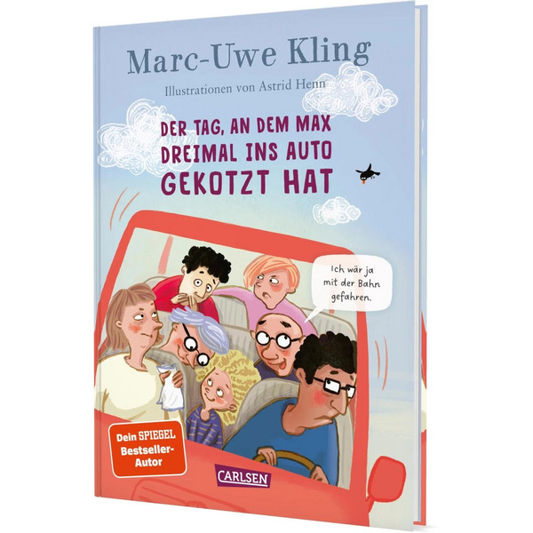 TAG, AN DEM MAX DREIMAL INS AUTO GEKOTZT HAT - Kinderbuch
