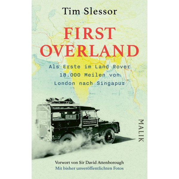 OVERLAND. ALS ERSTE IM LAND ROVER 18.000 MEILEN - Reisebericht