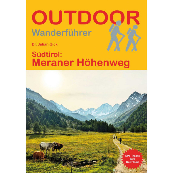 MERANER HÖHENWEG - Wanderführer