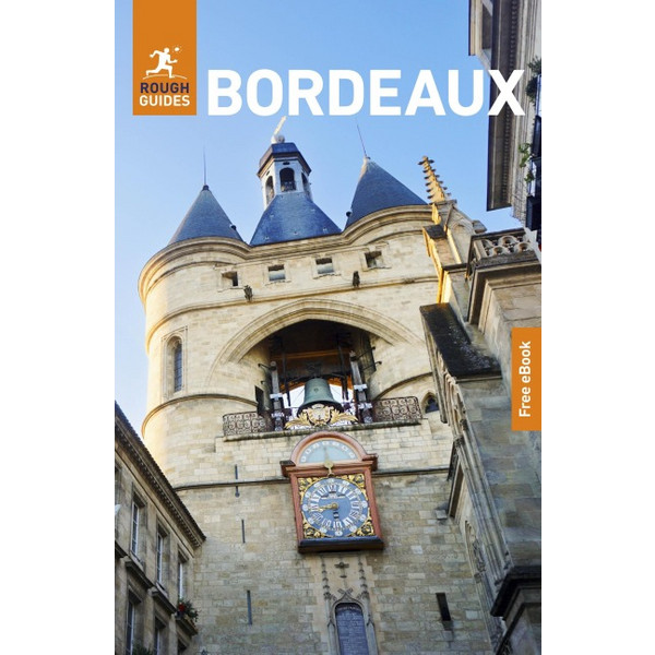 GUIDES BORDEAUX: TRAVEL GUIDE WITH EBOOK - Reiseführer