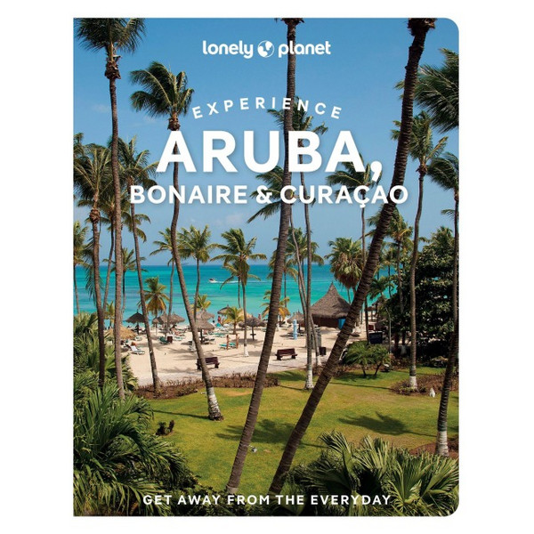 LONELY PLANET EXPERIENCE ARUBA, BONAIRE & CURAÇAO - Reiseführer Ansicht 1