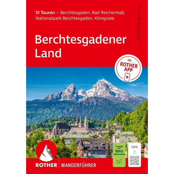 WANDERFÜHRER BERCHTESGADENER LAND. 51 TOUREN