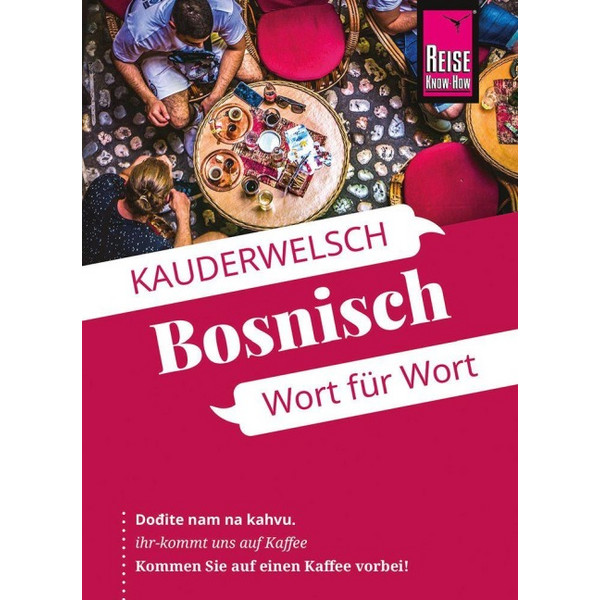 KNOW-HOW SPRACHFÜHRER BOSNISCH - WORT FÜR WORT - Sprachführer
