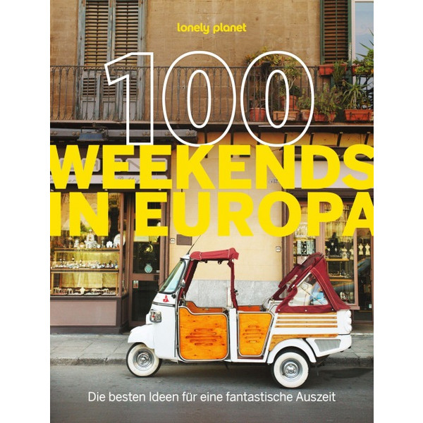 PLANET BILDBAND 100 WEEKENDS IN EUROPA - Bildband