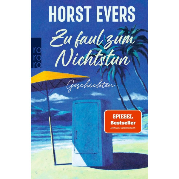 FAUL ZUM NICHTSTUN - Roman