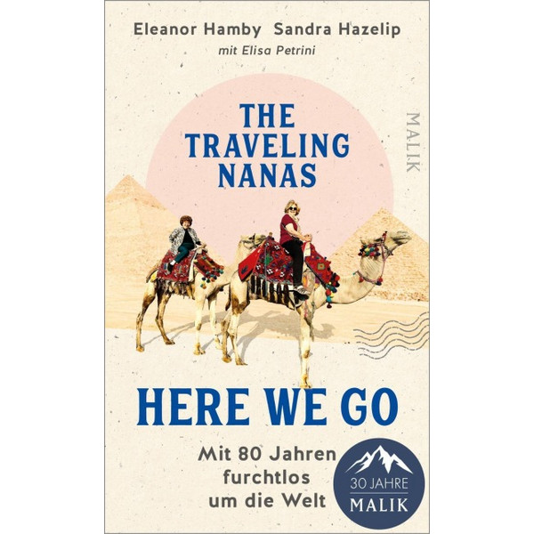 TRAVELING NANAS - HERE WE GO - Reisebericht