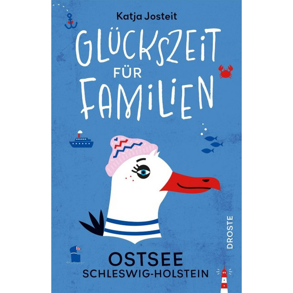 FÜR FAMILIEN - OSTSEE. SCHLESWIG-HOLSTEIN - Reiseführer
