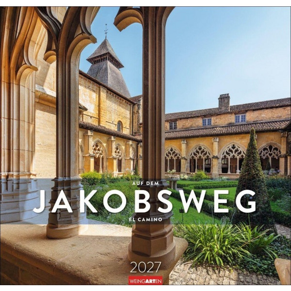 DEM JAKOBSWEG KALENDER 2027 - EL CAMINO